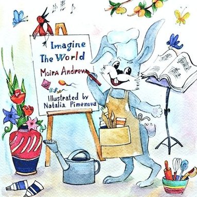 Moira Andrew, Terrie Sizemore - Imagine the World, Häftad