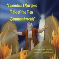 bokomslag Grandma Margie's Tale of the Ten Commandments