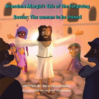 Grandma Margie's Tale of the Forgiving Savior 1