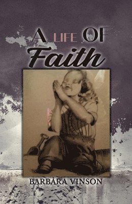 A Life of Faith 1