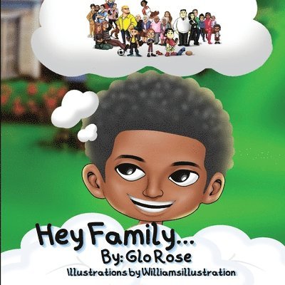 Glo Rose - Hey Family, Häftad