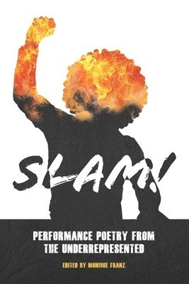 bokomslag Slam!: Performance Poetry from the Underrepresented