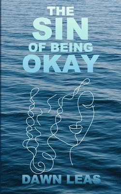 Sin of Being Okay