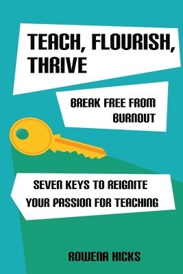 Teach, Flourish, Thrive 1