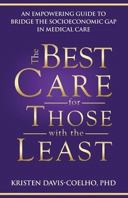 bokomslag Best Care for Those with the Least
