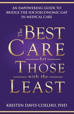 The Best Care for Those with the Least 1