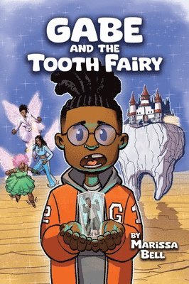 bokomslag Gabe and the Tooth Fairy