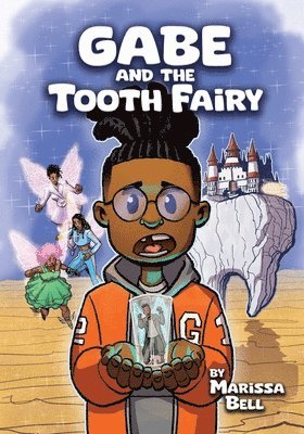 Gabe and the Tooth Fairy