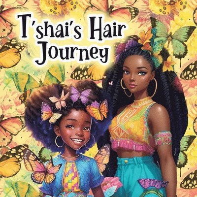 T'shai's Hair Journey 1