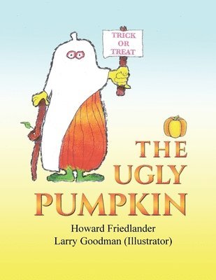 The Ugly Pumpkin 1