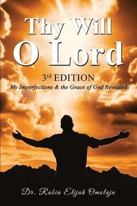 bokomslag Thy Will O Lord