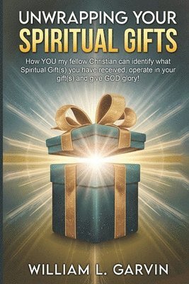 bokomslag Unwrapping Your Spiritual Gifts