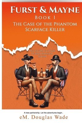 bokomslag Furst and Mayne: Book I - The Case of the Phantom Scarface Killer