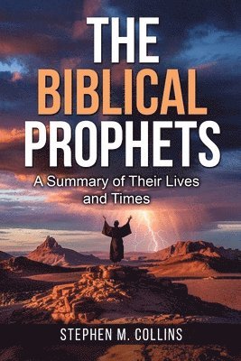 Stephen Collins - Biblical Prophets, Häftad