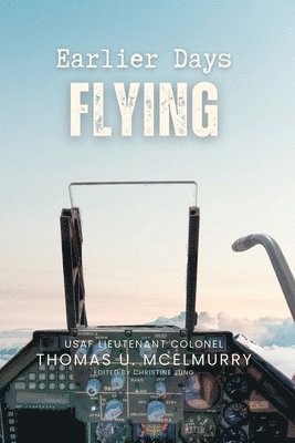 Earlier Days Flying