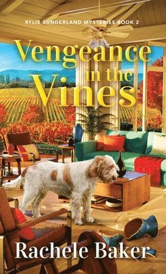 bokomslag Vengeance in the Vines: Rylie Sunderland Mysteries Book 2