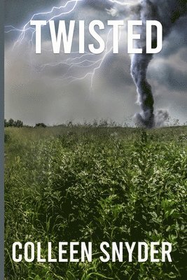 Colleen Snyder - Twisted, Häftad