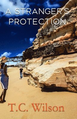 T C Wilson, T. C. Wilson, T.C. Wilson - Stranger's Protection, Häftad