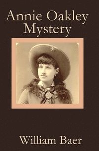 bokomslag Annie Oakley Mystery