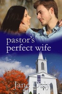 bokomslag The Pastor's Perfect Wife