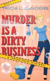 bokomslag Murder is a Dirty Business