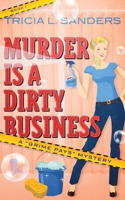 Murder is a Dirty Business 1