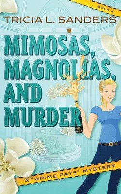 Mimosas, Magnolias, and Murder 1