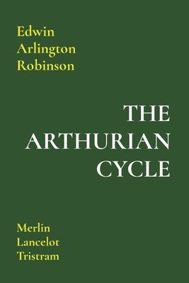 bokomslag The Arthurian Cycle