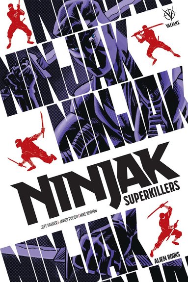 Jeff Parker - Ninjak Superkiller, Inbunden