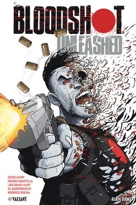 Deniz Camp, Mauro Mantella - Bloodshot: Unleashed, Inbunden