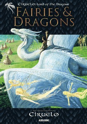 CIRUELO, LORD of the Dragons: FAIRIES AND DRAGONS 1