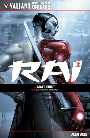 Matt Kindt - Valiant Hero Universe Origins: Rai, Häftad