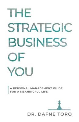 Dafne Toro, Dr. Dafne Toro - Strategic Business of You, Häftad