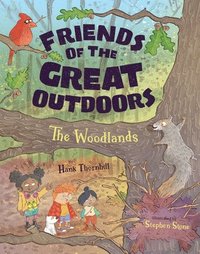 bokomslag Friends of the Great Outdoors: The Woodlands