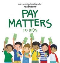 bokomslag Pay Matters to Kids