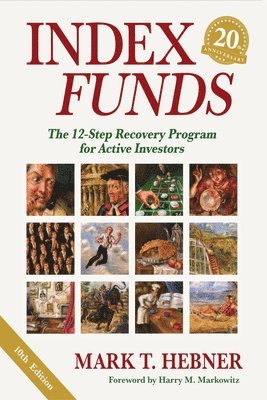 bokomslag Index Funds: The 12-Step Recovery Program for Active Investors