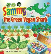 bokomslag Sammy's the green vegan shark