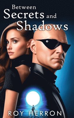 Between Secrets and Shadows