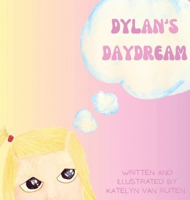 bokomslag Dylan's Daydream