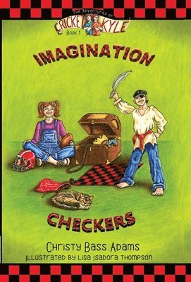 Christy Bass Adams - Imagination Checkers, Inbunden