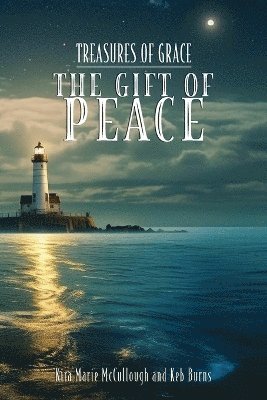 Kira Marie McCullough, Keb Burns, Kira Marie Mccullough - Gift of Peace, Häftad