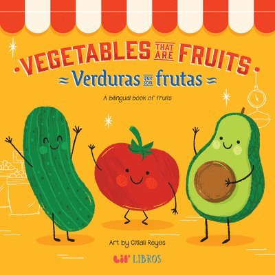 Vegetables That Are Fruits 1