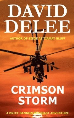 David Delee, David DeLee - Crimson Storm, Häftad