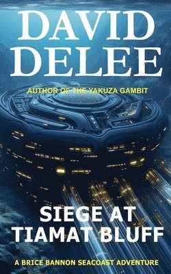 Siege at Tiamat Bluff 1