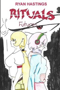 bokomslag Rituals: The Future 006