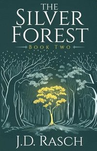 bokomslag The Silver Forest, Book Two