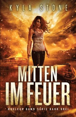 Mitten Im Feuer