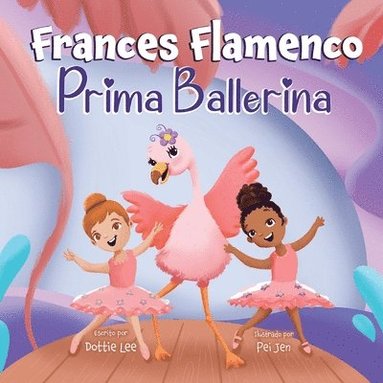 bokomslag Frances Flamenco Prima Ballerina