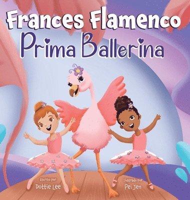 bokomslag Frances Flamenco Prima Ballerina