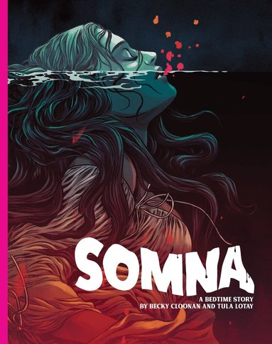 Becky Cloonan, Tula Lotay - Somna, Inbunden